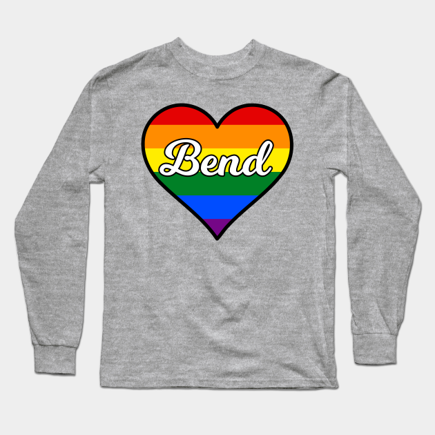 Bend Oregon Gay Pride Heart Bend Oregon Long Sleeve TShirt TeePublic